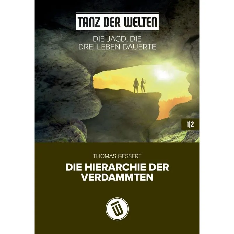 Die Jagd, die drei Leben dauerte