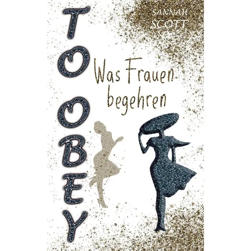 To Obey - Was Frauen begehren