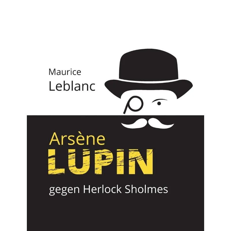 Arsène Lupin gegen Herlock Sholmes