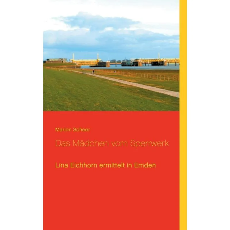 Das Mädchen vom Sperrwerk