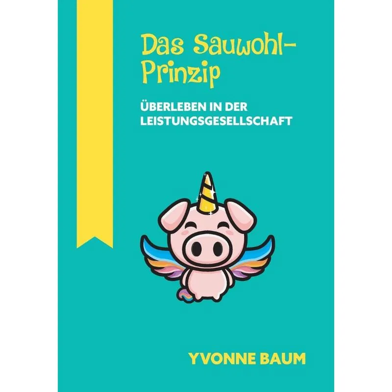 Das Sauwohl-Prinzip