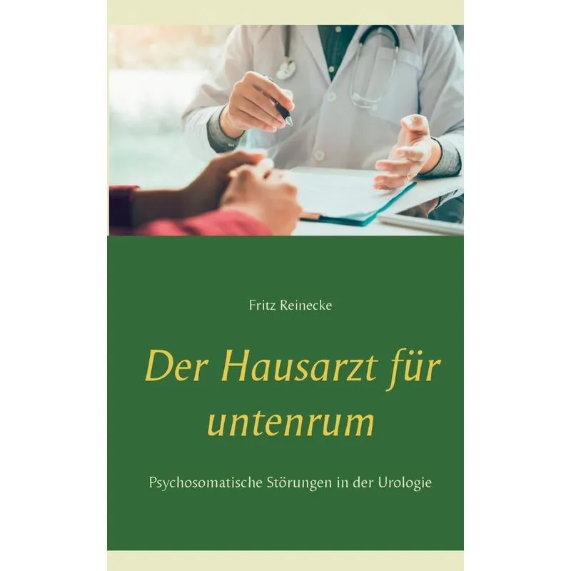 Der Hausarzt für untenrum