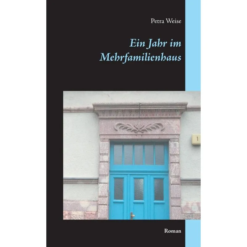 Ein Jahr im Mehrfamilienhaus