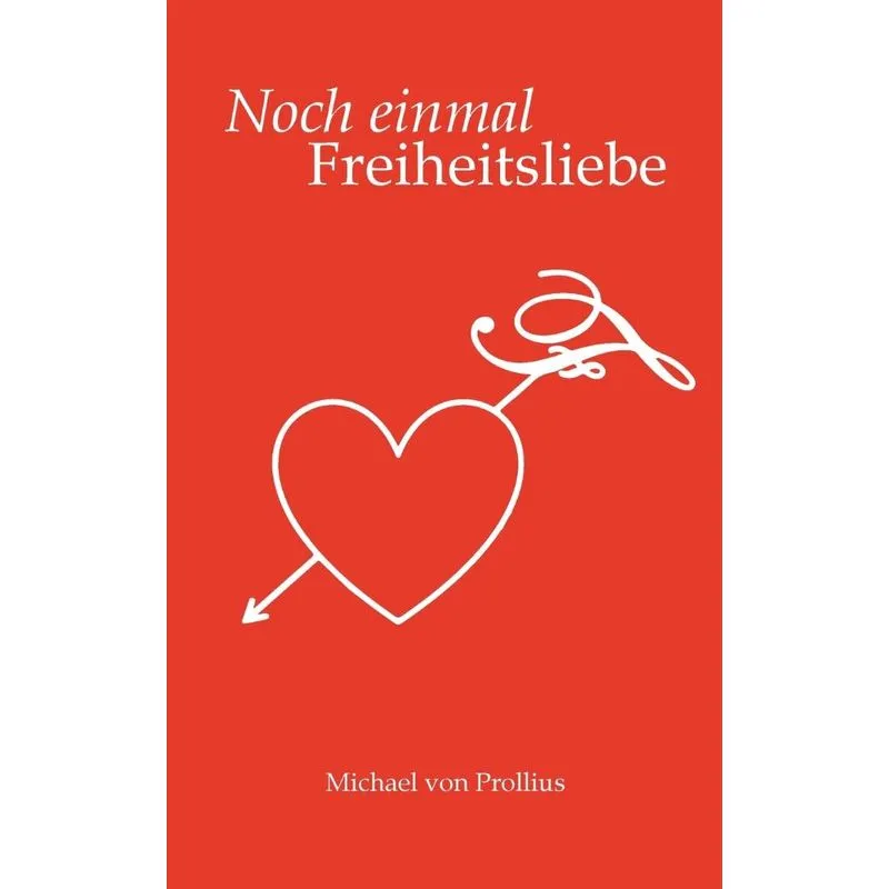 Noch einmal Freiheitsliebe