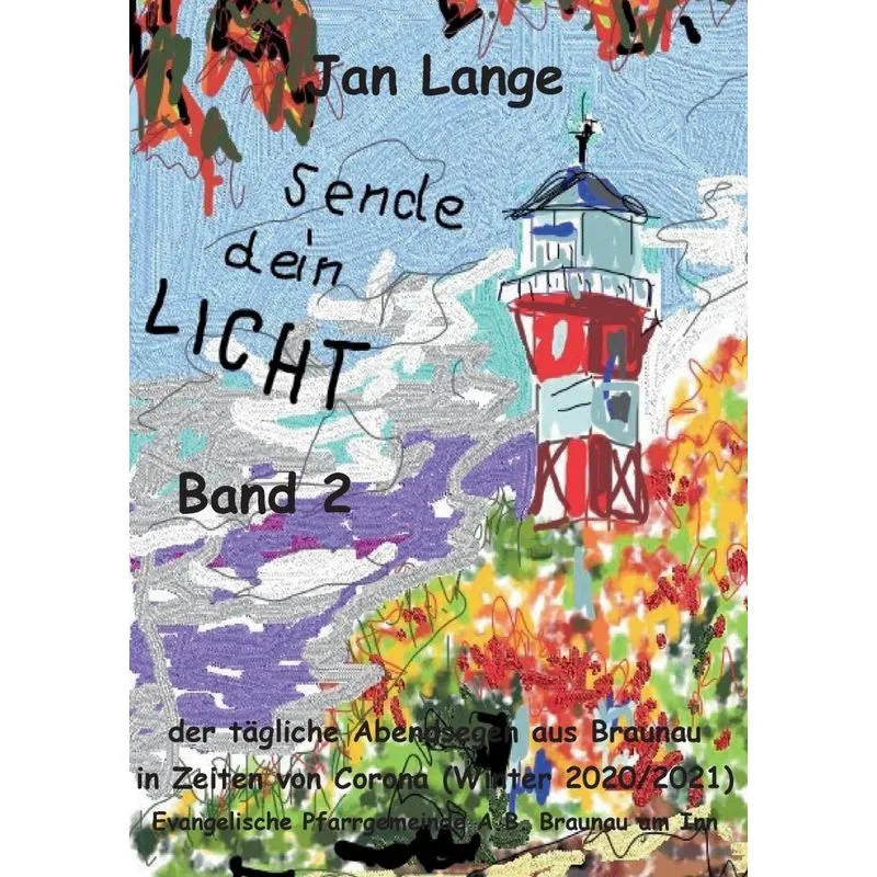 Sende Dein Licht - Band 2