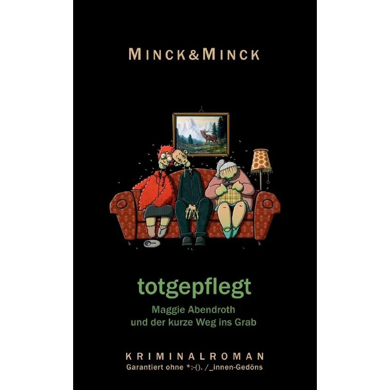 totgepflegt