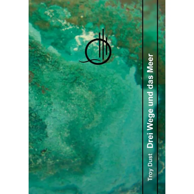 Drei Wege und das Meer