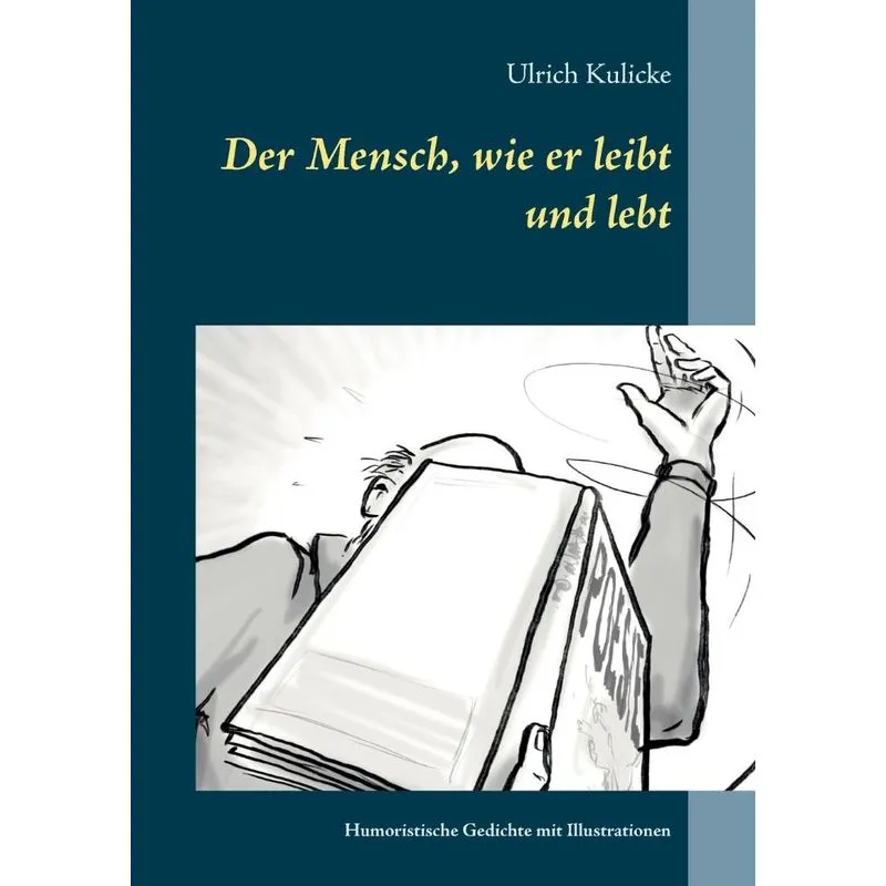 Der Mensch, wie er leibt und lebt