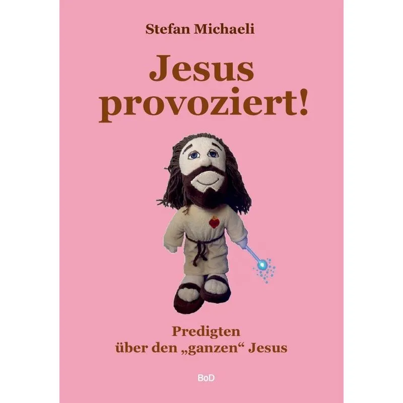 Jesus provoziert!
