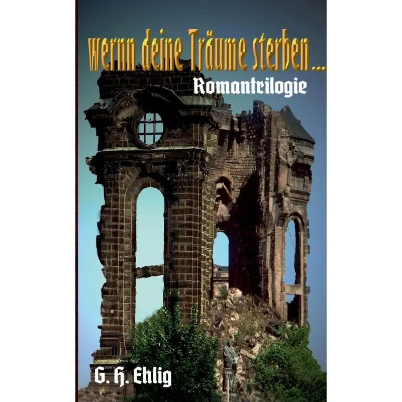 wenn deine Träume sterben...