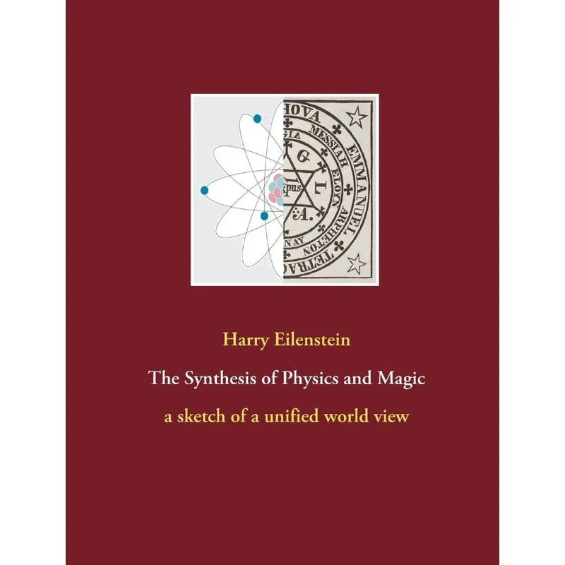 The Synthesis of Physics and Magic