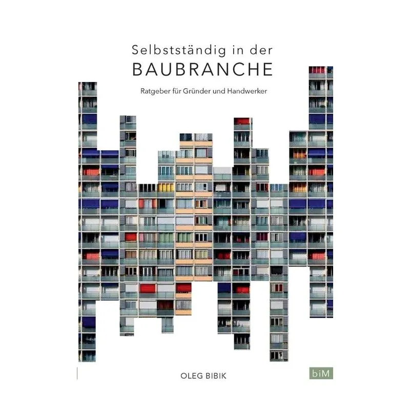 Selbstständig in der Baubranche