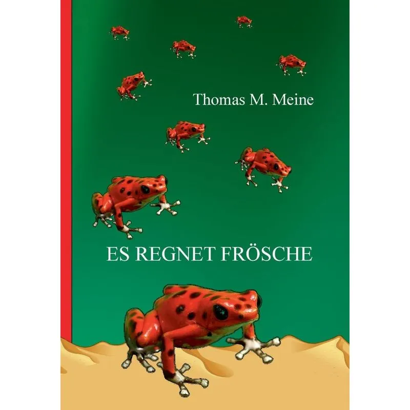 Es regnet Frösche