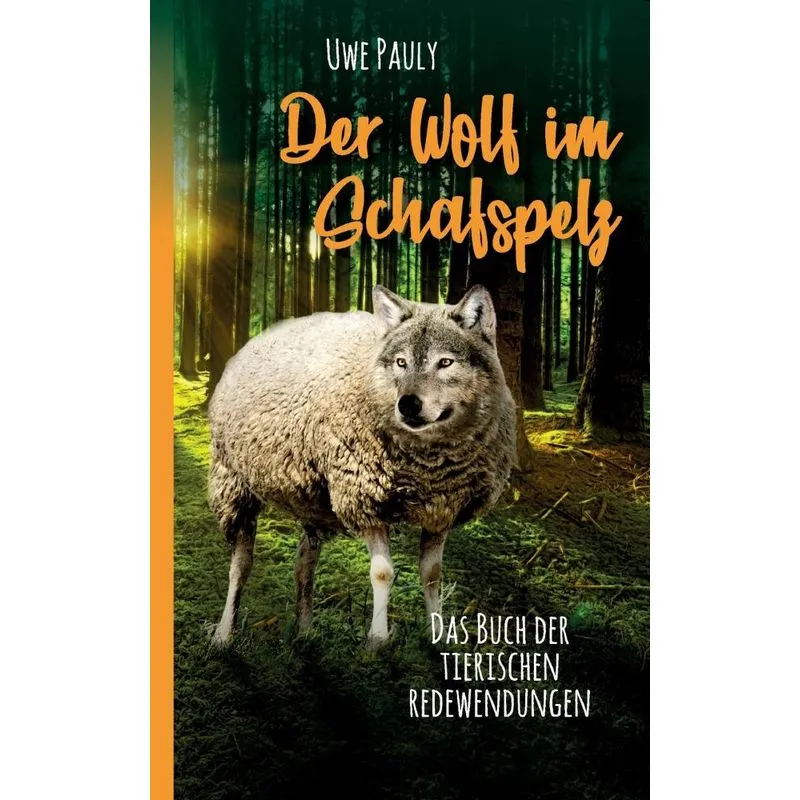 Der Wolf im Schafspelz