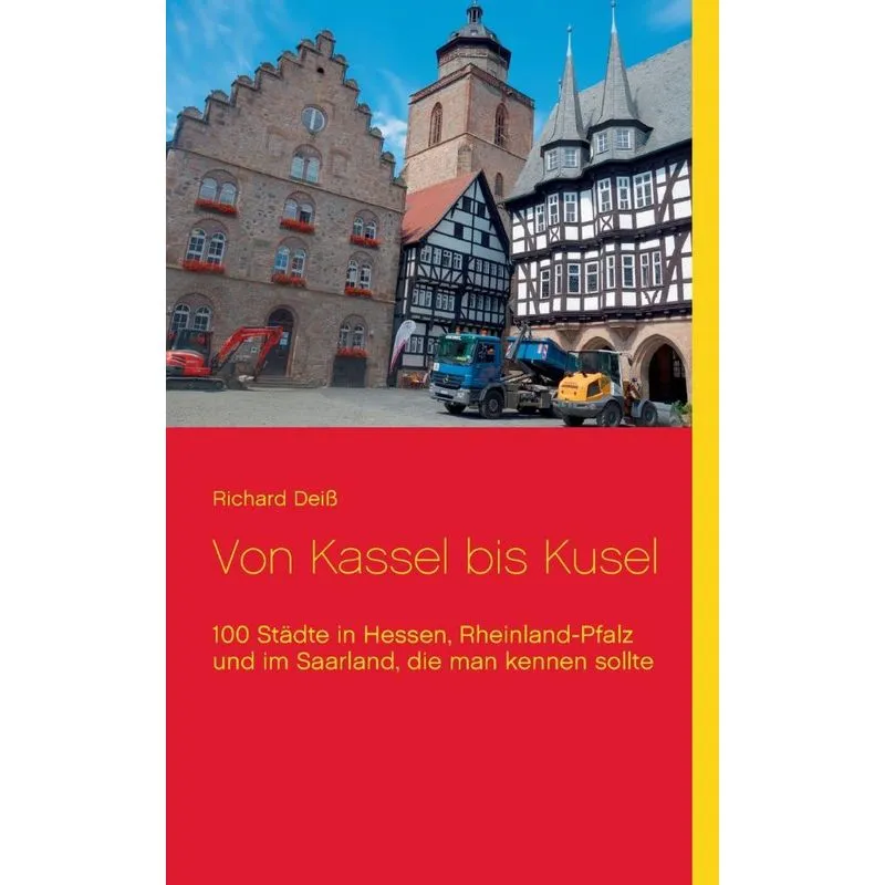 Von Kassel bis Kusel
