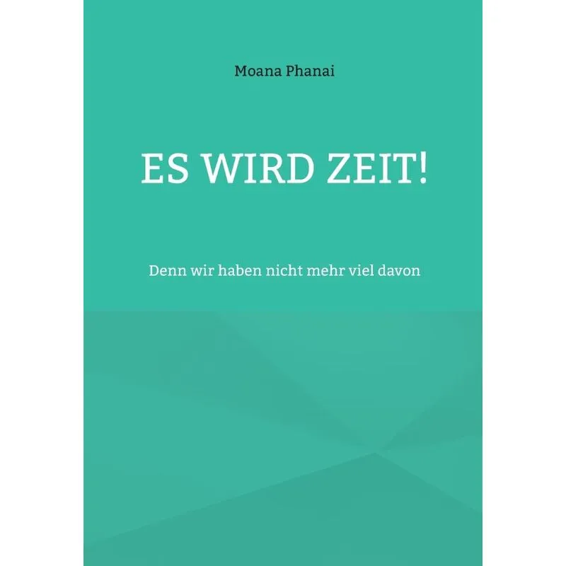Es wird Zeit!