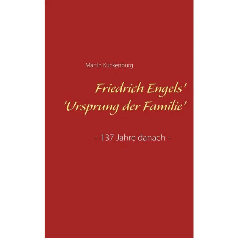 Friedrich Engels Ursprung der Familie