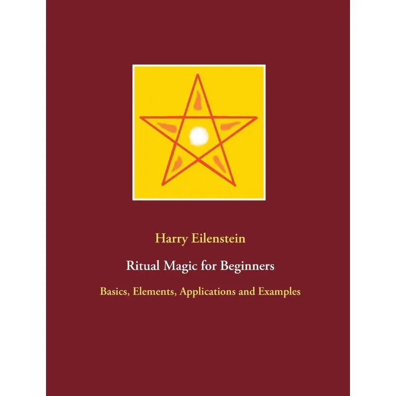 Ritual Magic For Beginners