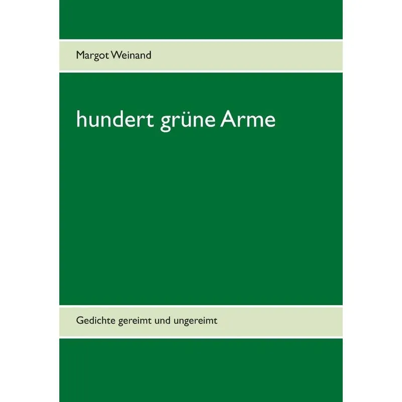 Hundert Grüne Arme