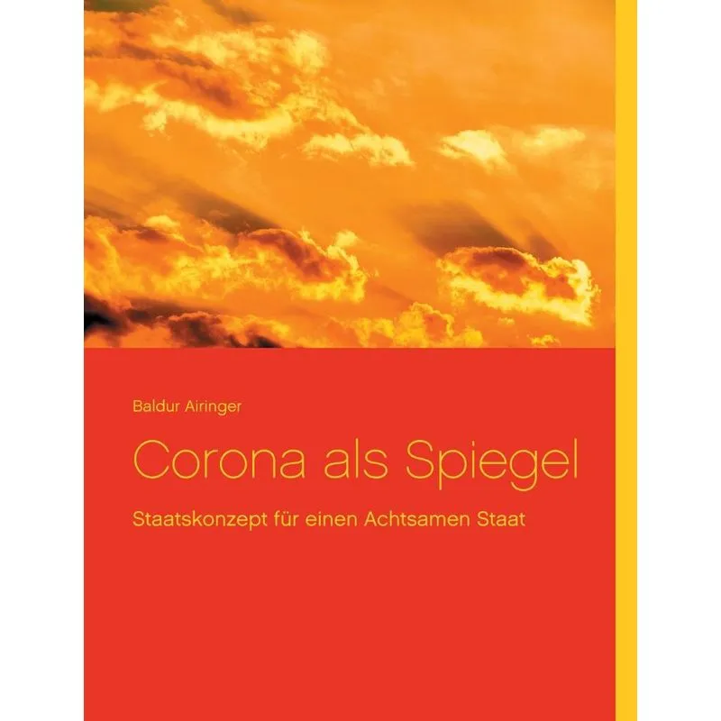 Corona als Spiegel