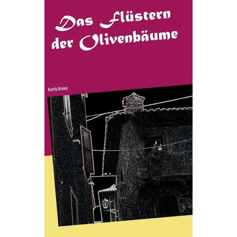 Das Flüstern der Olivenbäume