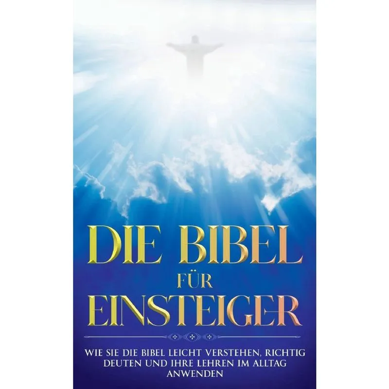 Die Bibel für Einsteiger