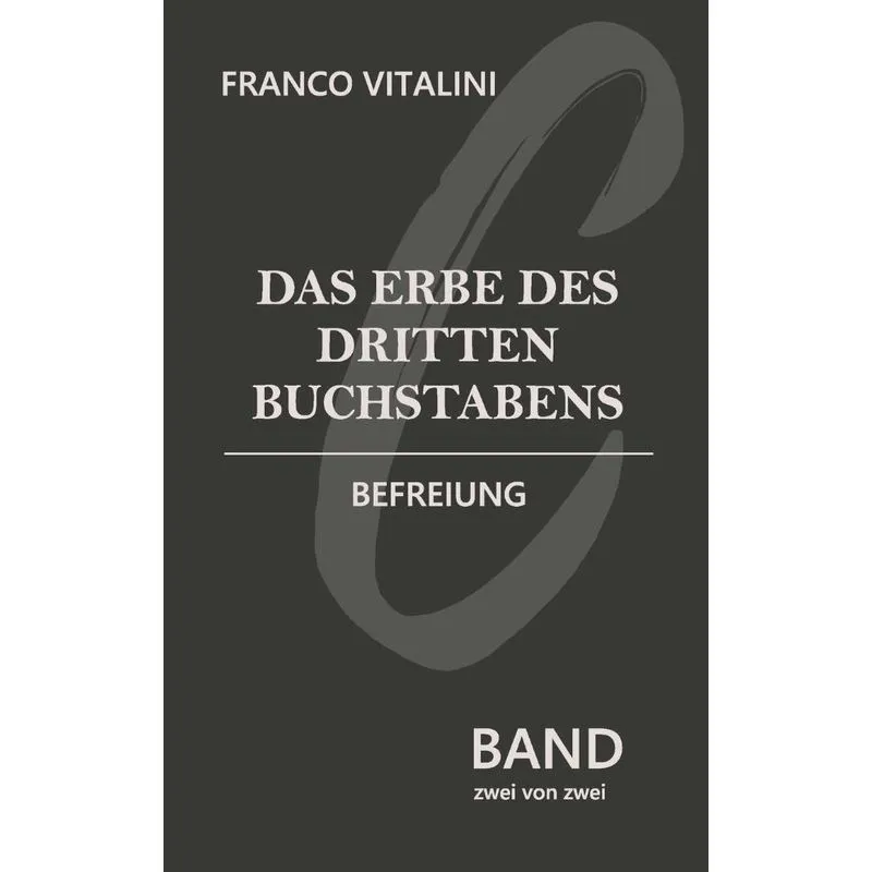 Das Erbe des dritten Buchstabens