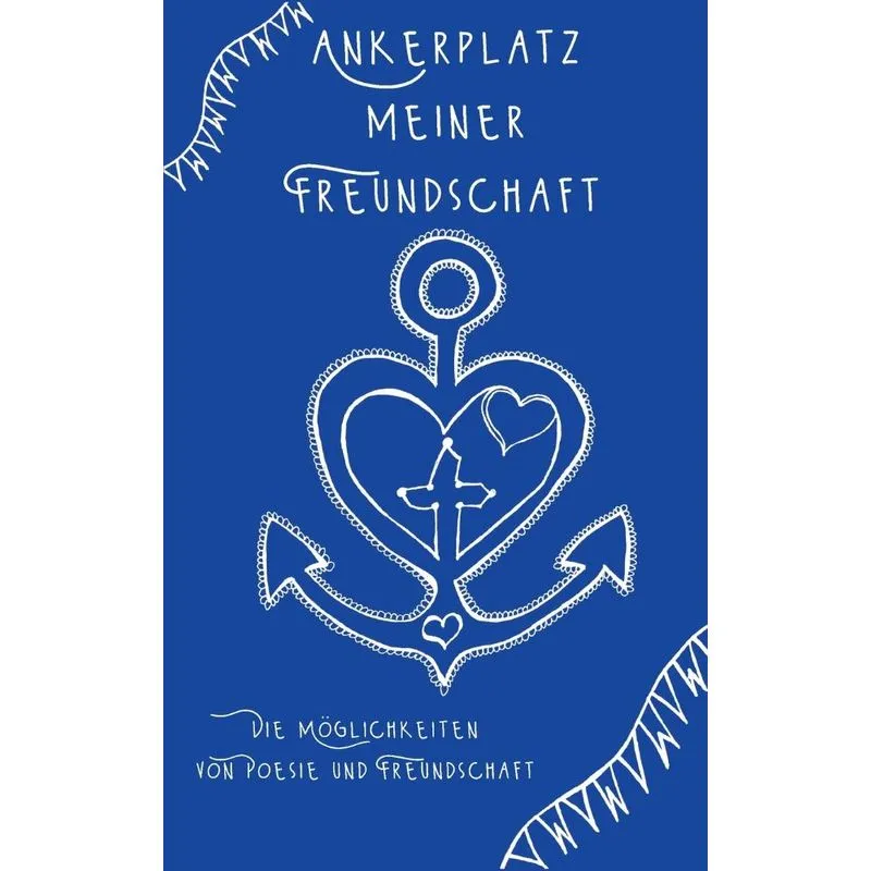 Ankerplatz meiner Freundschaft
