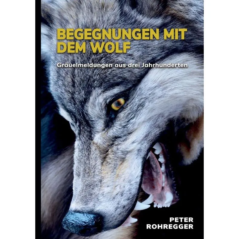 Begegnungen mit dem Wolf