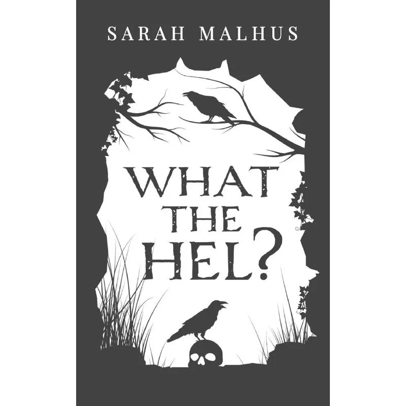 What The Hel?