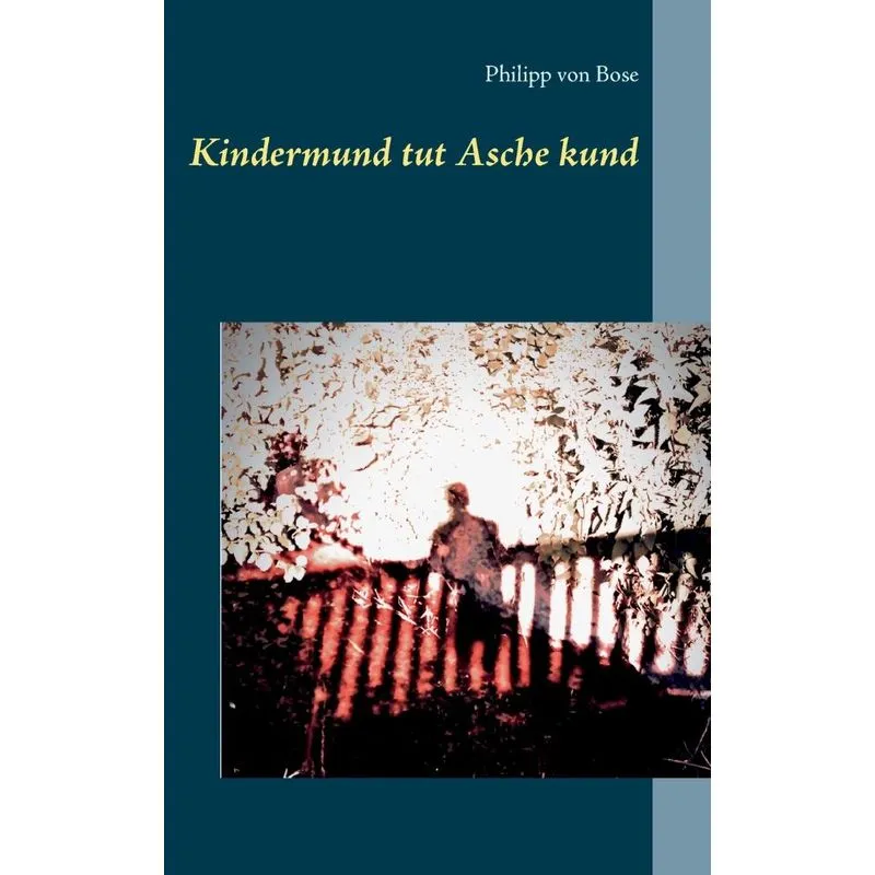 Kindermund tut Asche kund