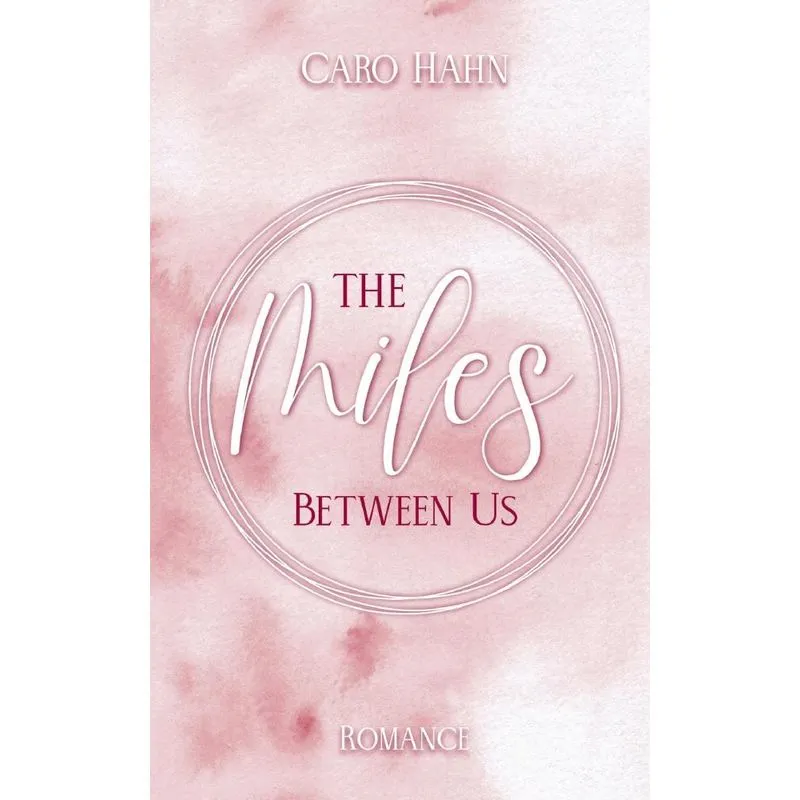 The miles between us