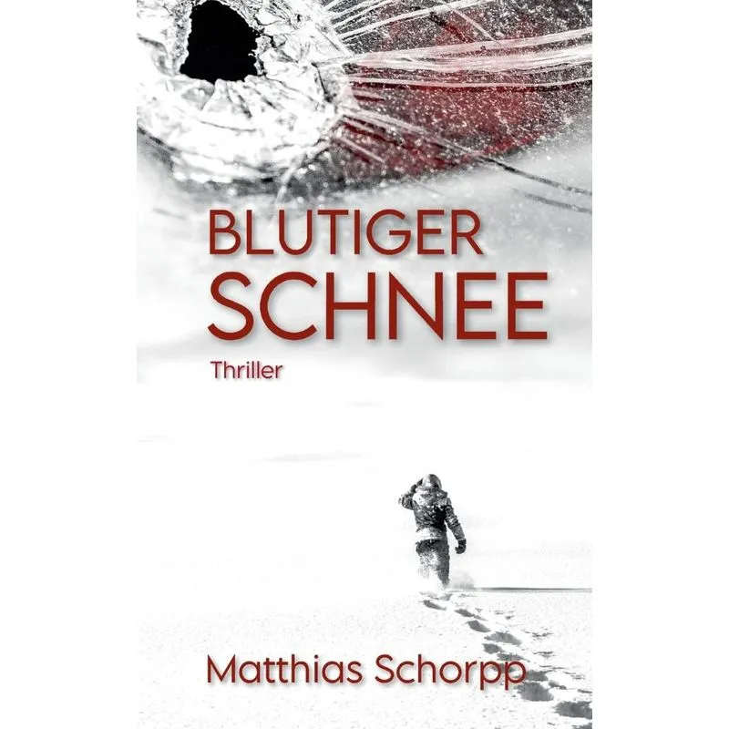 Blutiger Schnee