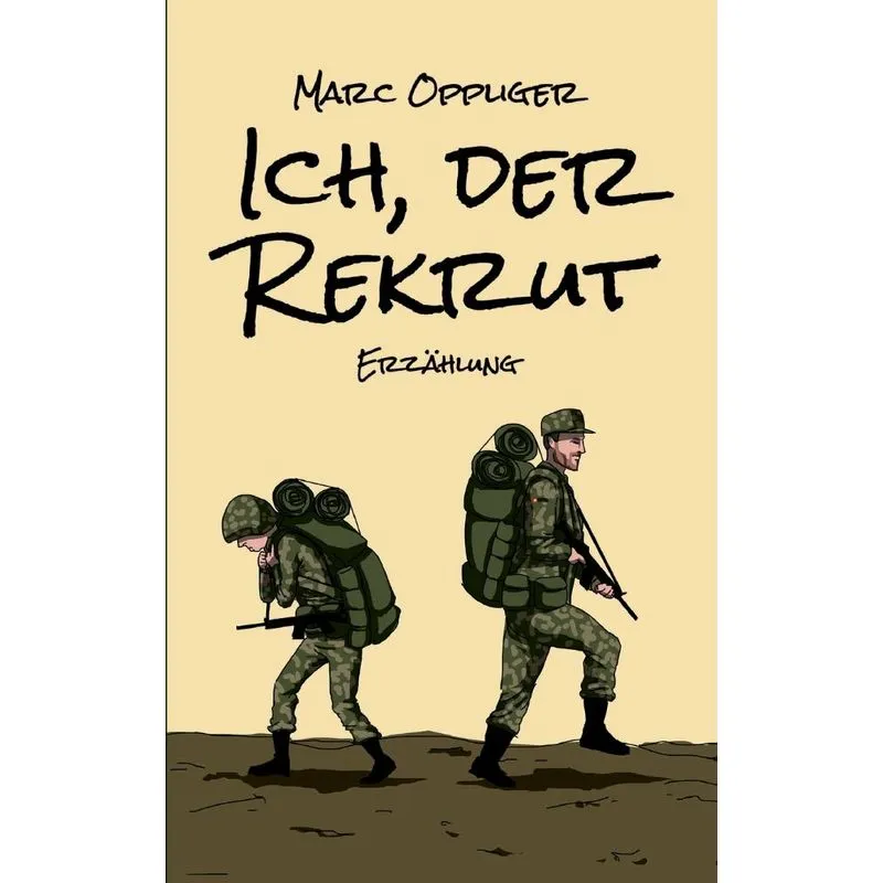 Ich, der Rekrut
