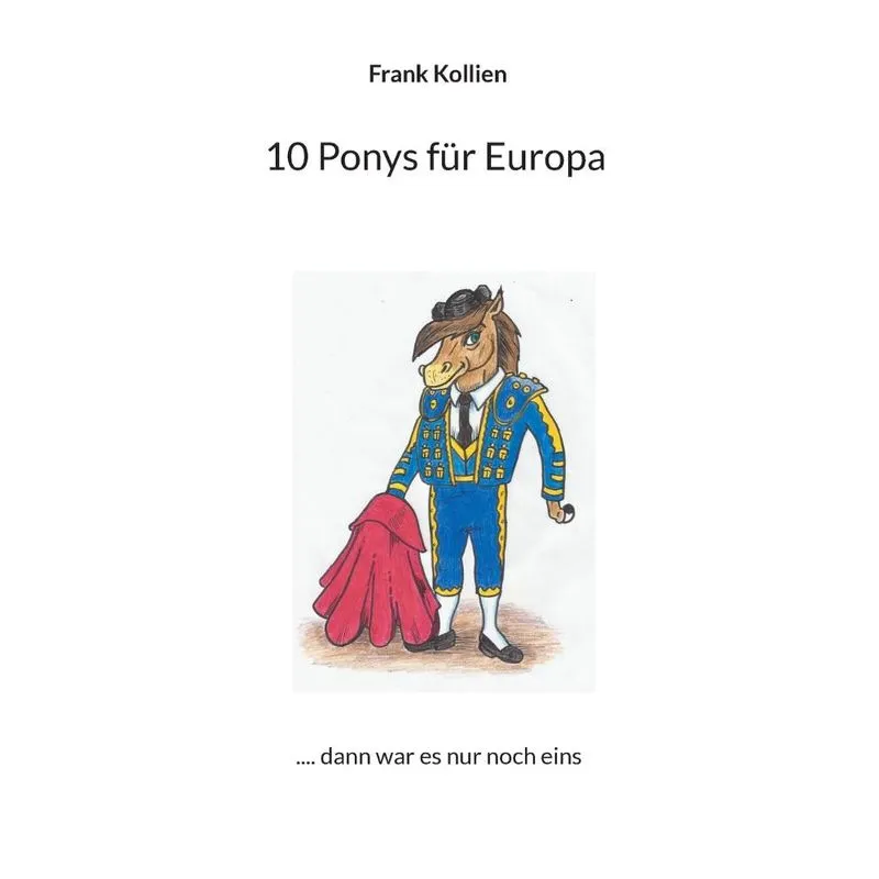 10 Ponys Für Europa