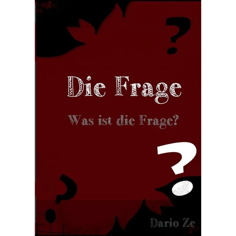 Die Frage