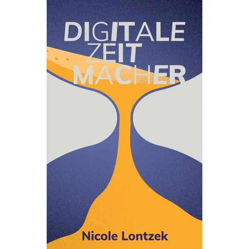 Digitale Zeitmacher