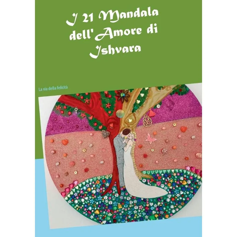 I 21 Mandala dellAmore