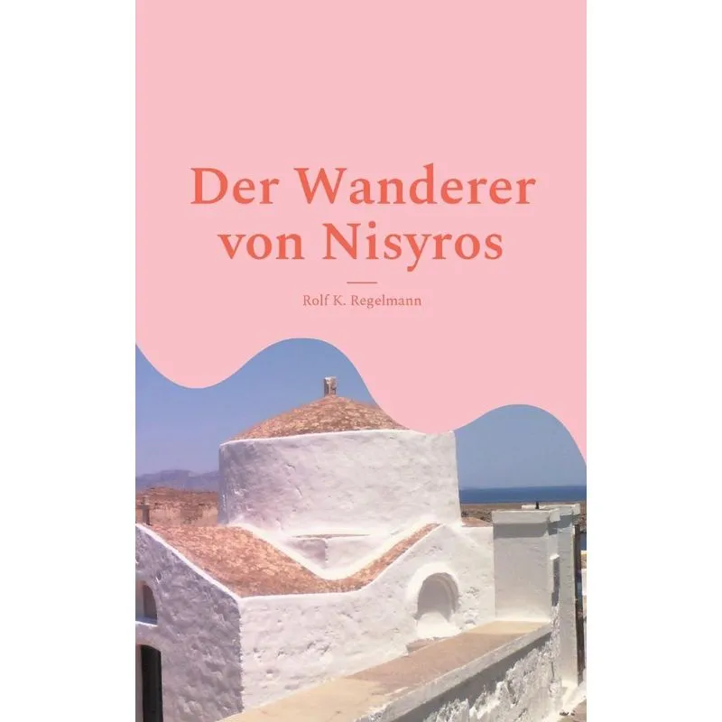 Der Wanderer Von Nisyros
