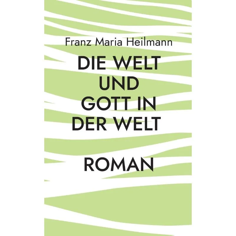 Die Welt Und Gott In Der Welt