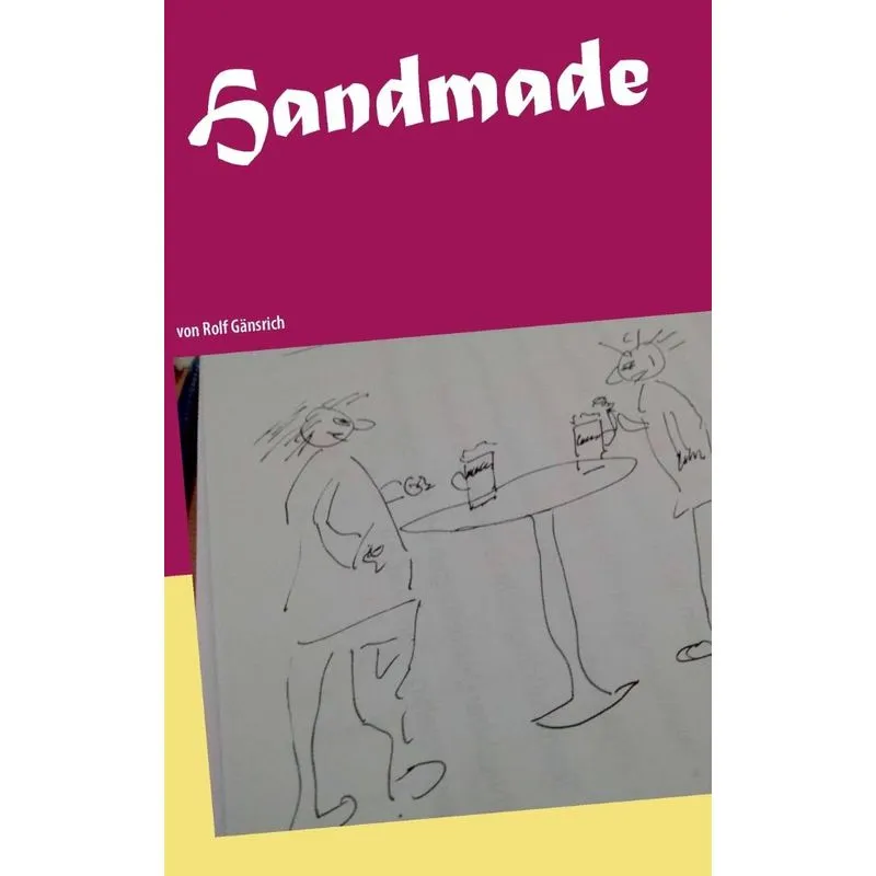 Handmade - alles von Hand