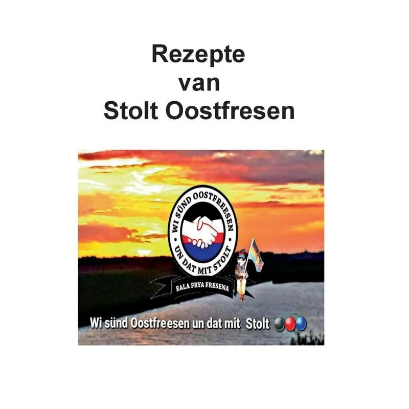 Rezepte van stolt Oostfresen