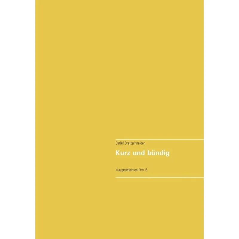 Kurz und bündig