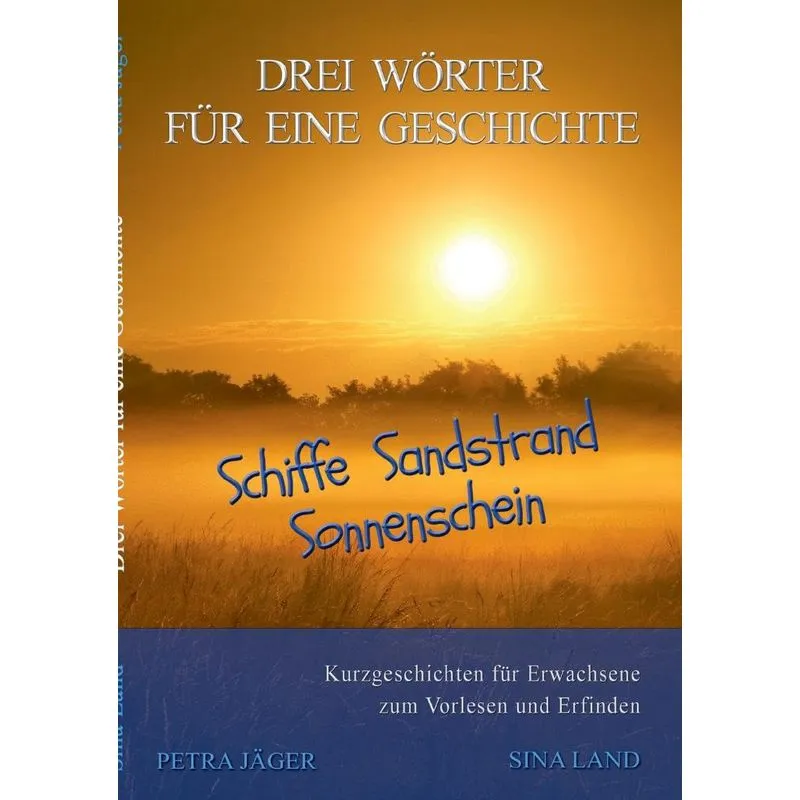 Drei Wörter für eine Geschichte