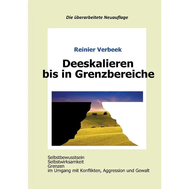 Deeskalieren Bis In Grenzbereiche