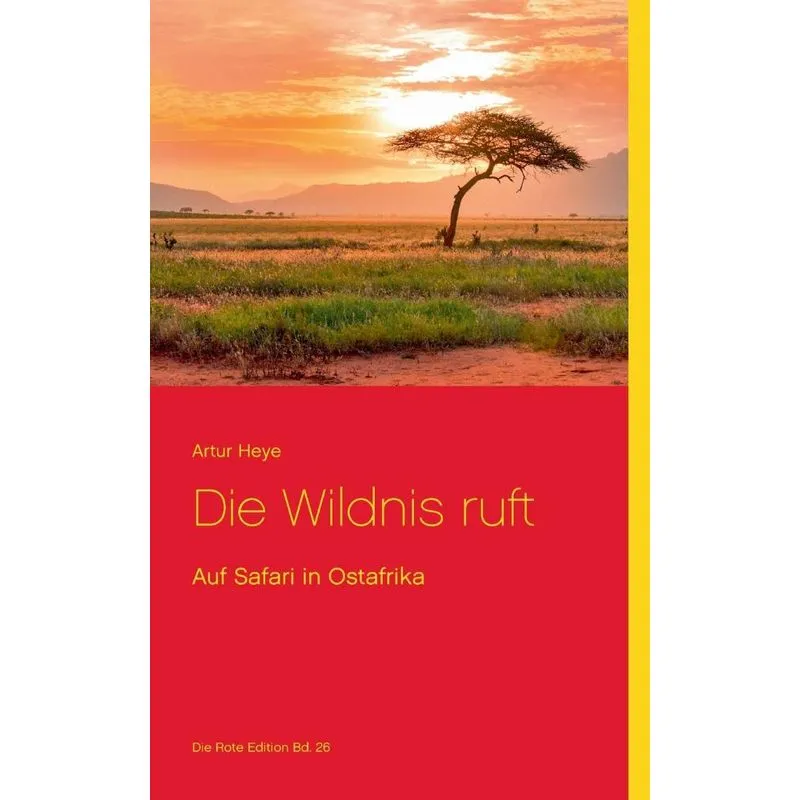 Die Wildnis ruft