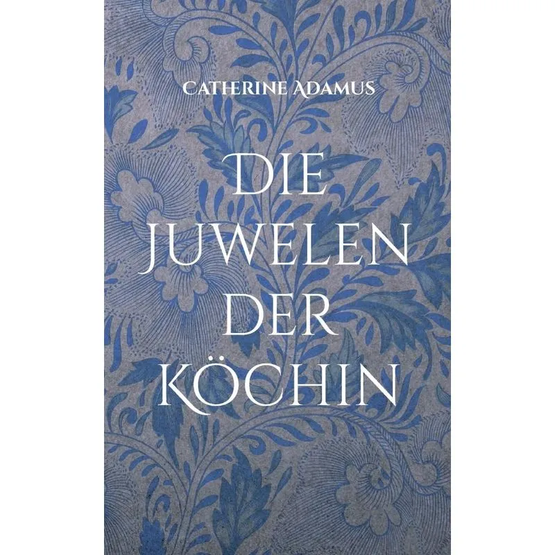 Die Juwelen Der Köchin