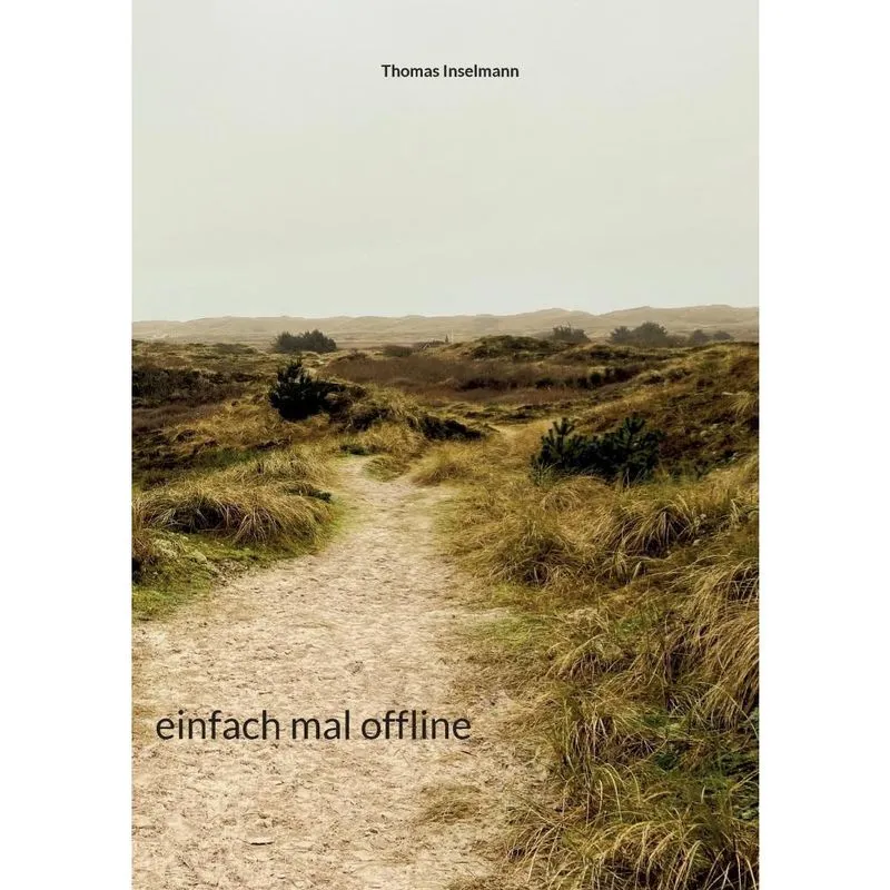 Einfach mal offline
