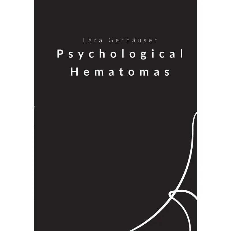 Psychological Hematomas
