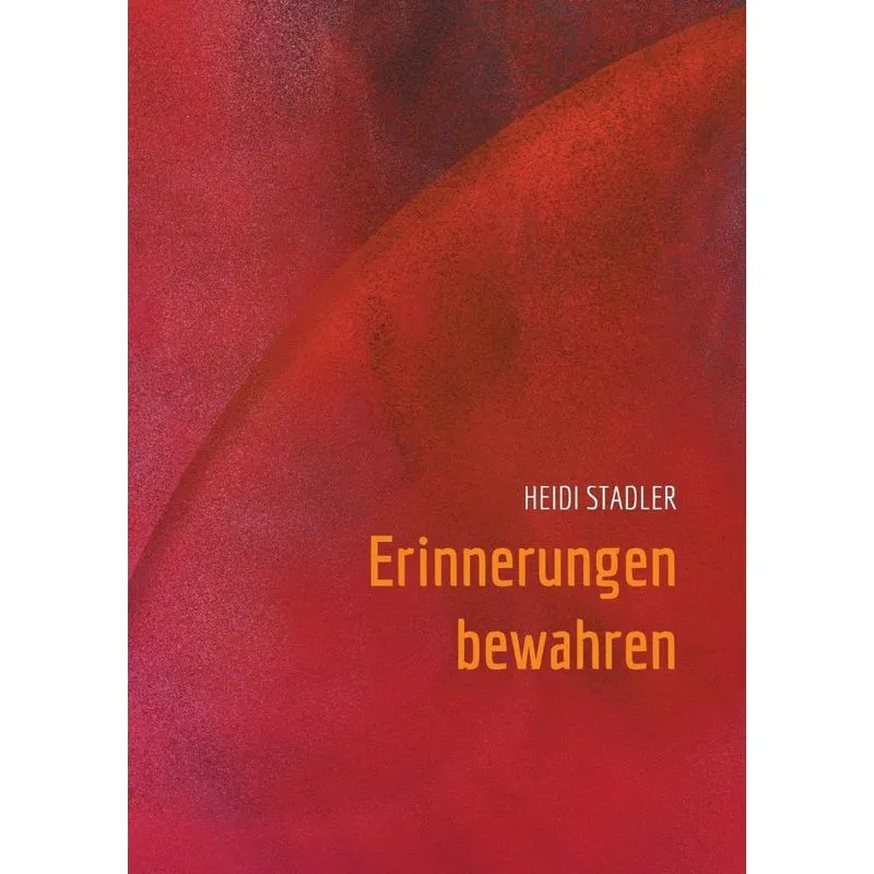 Erinnerungen bewahren